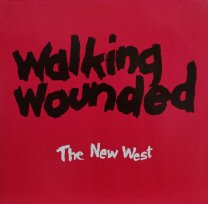 Walking Wounded - The New West (LP, Whi)
