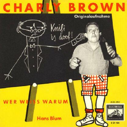 Hans Blum - Charly Brown (7", Single)