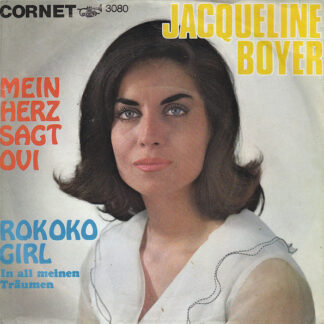 Jacqueline Boyer - Mein Herz Sagt Oui / Rokoko-Girl (In All Meinen Träumen) (7", Single)