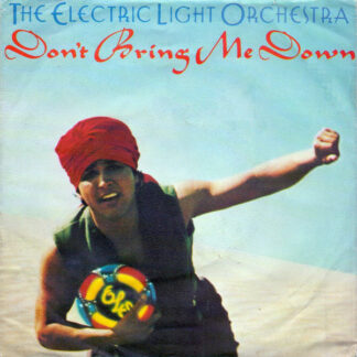 The Electric Light Orchestra* - Don't Bring Me Down (7", Single)