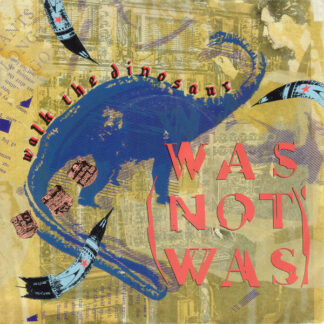 Was (Not Was) - Walk The Dinosaur (7", Single)