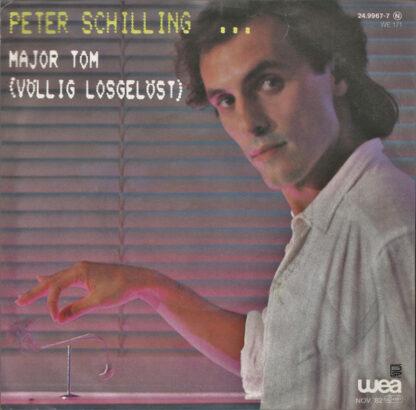 Peter Schilling - Major Tom (Völlig Losgelöst) (7", Single)
