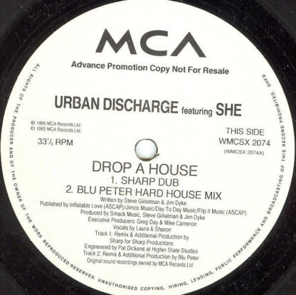 Urban Discharge Featuring She (9) - Wanna Drop A House (On That Bitch) (12", Promo)