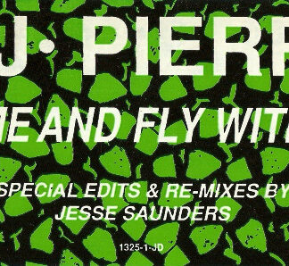 D.J. Pierre* - Come And Fly With Me (12")