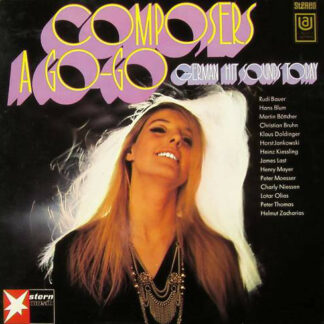 The High Music Society - Composers A Go-Go (German Hit Sounds Today) (LP)