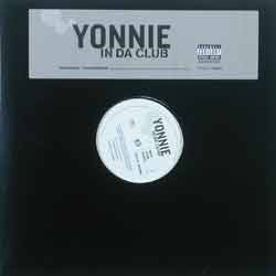 Yonnie - In Da Club (12")
