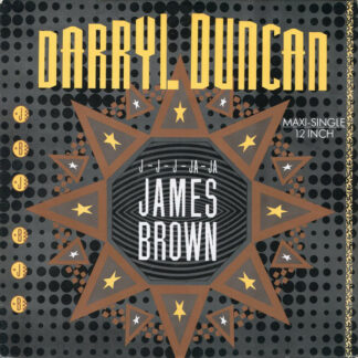 Darryl Duncan - J-J-J-Ja-Ja James Brown (12", Maxi)