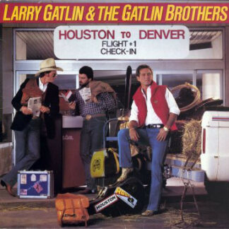 Larry Gatlin & The Gatlin Brothers - Houston To Denver (LP, Album)