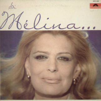 Melina Mercouri - Si Melina... M'Etait Contée (LP)