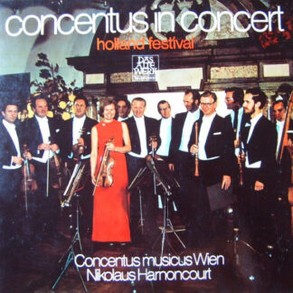Concentus Musicus Wien • Nikolaus Harnoncourt - Concentus In Concert (Holland Festival) (LP, Gat)