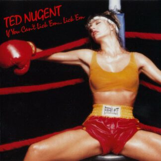 Ted Nugent - If You Can't Lick 'Em... Lick 'Em (LP, Album)