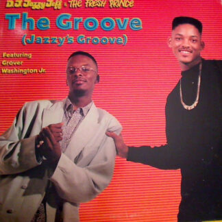 D.J. Jazzy Jeff & The Fresh Prince* - The Groove (Jazzy's Groove) (12", Promo)