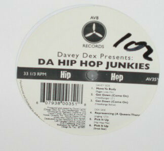 Davey Dex Presents Da Hip Hop Junkies* - Da Hip Hop Junkies (12")