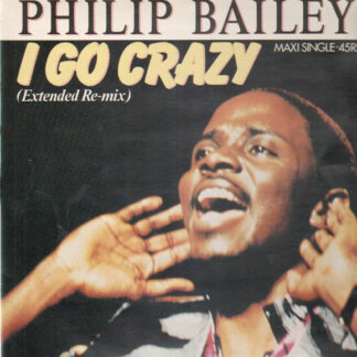 Philip Bailey - I Go Crazy (12", Maxi)