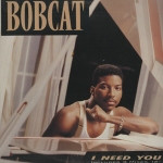 Bobcat - I Need You (12", Promo)