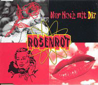 Rosenrot - Nur Noch Mit Dir (12")