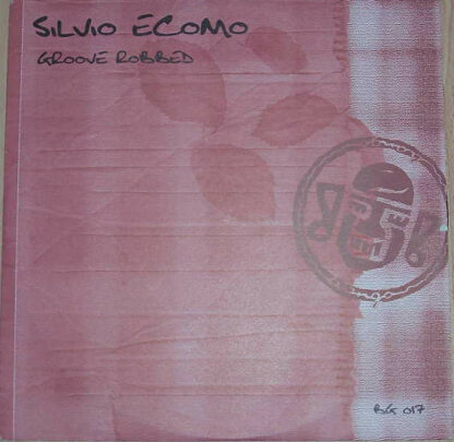 Silvio Ecomo - Groove Robbed (12")