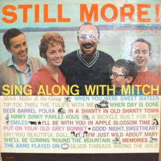 Mitch Miller And The Gang - Still More Sing Along With Mitch (LP, Album, Mono, Gat)