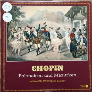 Chopin* – Menahem Pressler - Polonaisen Und Mazurken (LP)