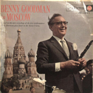 Benny Goodman & His Orchestra* - Benny Goodman In Moscow (2xLP)