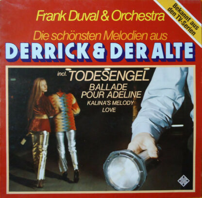 Frank Duval & Orchestra - Die Schönsten Melodien Aus "Derrick" Und "Der Alte" (LP, Album, Club)