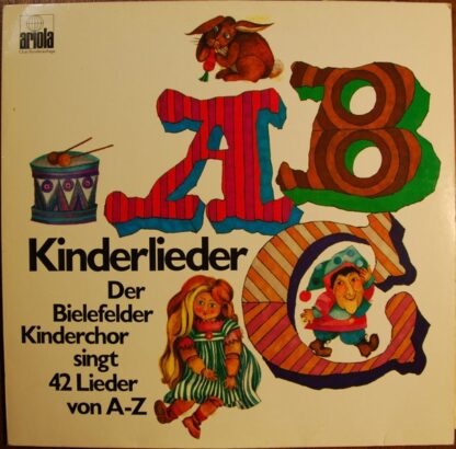 Bielefelder Kinderchor* - Kinderlieder ABC - Der Bielefelder Kinderchor Singt 42 Lieder Von A-Z (LP, Club)