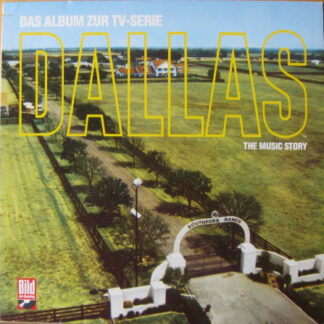 Various - Dallas (The Music Story) (Das Album Zur TV-Serie) (LP, Album)
