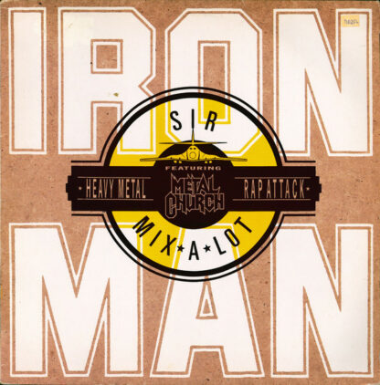 Sir Mix-A-Lot Featuring Metal Church - Iron Man (12", Maxi)