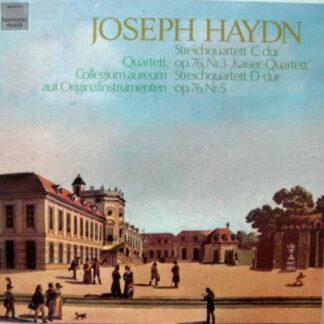 Joseph Haydn - Quartett Collegium Aureum* - Streichquartett C-Dur Op.76, Nr.3 'Kaiser-Quartett' / Streichquartett D-Dur Op.76, Nr.5 (LP)