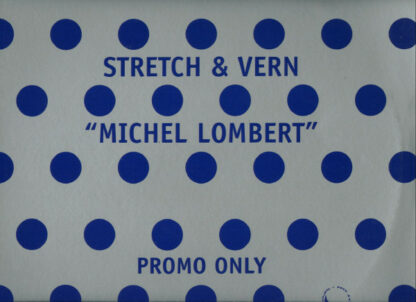 Stretch & Vern - Michel Lombert (Remixes) (12", Promo, Sil)