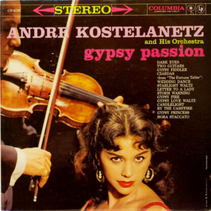 Andre Kostelanetz And His Orchestra* - Gypsy Passion (LP, Album)