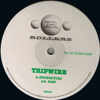 Tripwire - Necessities / Raw (12")