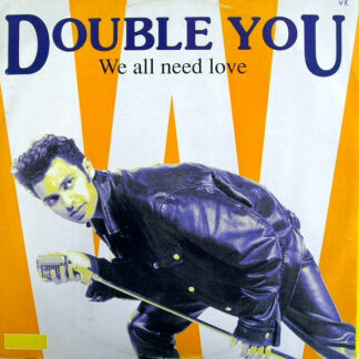 Double You - We All Need Love (12", Single)