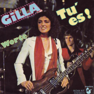 Gilla - Tu' Es! (7", Single)