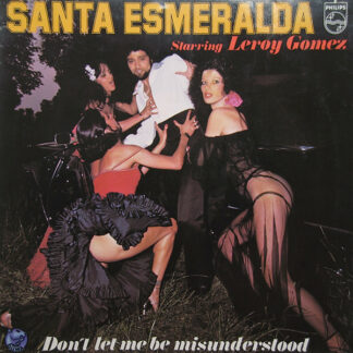 Santa Esmeralda Starring Leroy Gomez - Don't Let Me Be Misunderstood (LP, Album, Pap)