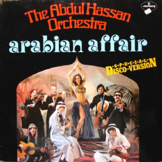 The Abdul Hassan Orchestra* - Arabian Affair (LP, Album)