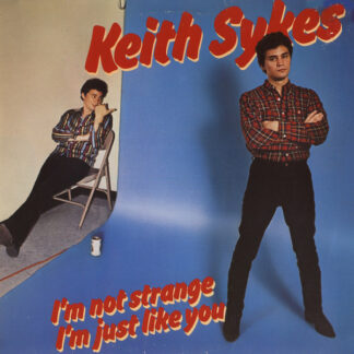 Keith Sykes - I'm Not Strange I'm Just Like You (LP)