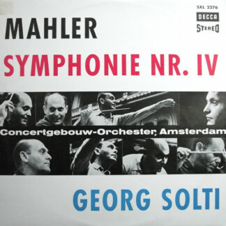 Mahler* / Concertgebouw-Orchester* Conducted By Georg Solti - Symphonie Nr. IV (LP)