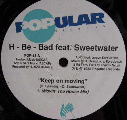 H-Be-Bad feat. Sweetwater (2) - Keep On Moving (12", Maxi)