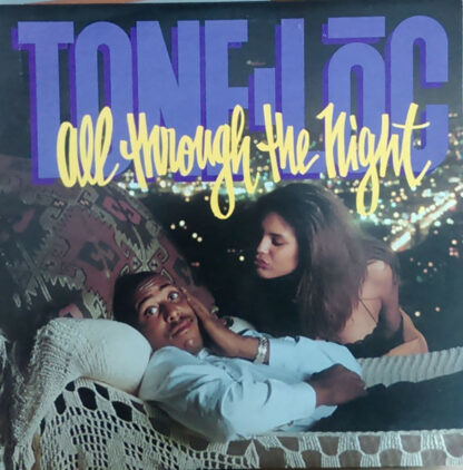 Tone Loc - All Through The Night (12")