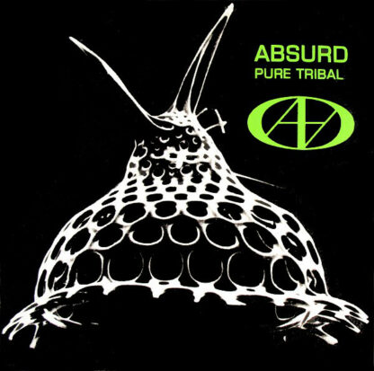 Absurd - Pure Tribal (12")