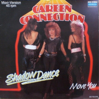 Careen Connection - Shadow Dance / Move You (12")