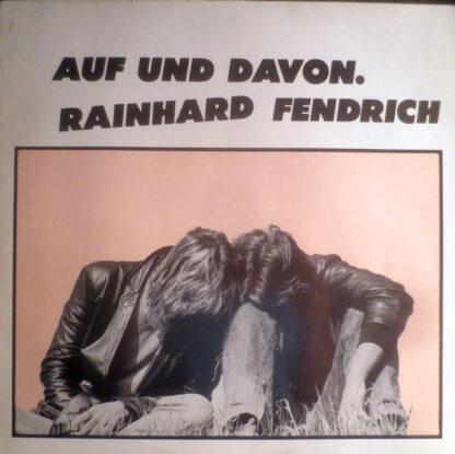 Rainhard Fendrich - Auf Und Davon. (LP, Album)