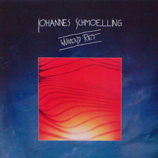 Johannes Schmoelling* - Wuivend Riet (LP, Album)