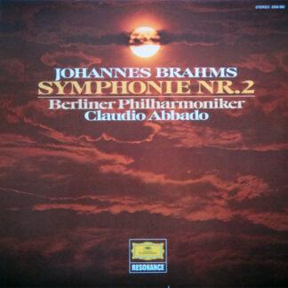 Johannes Brahms - Berliner Philharmoniker - Claudio Abbado - Symphonie Nr. 2 (LP, RE)