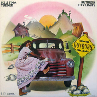 Ike & Tina Turner - Nutbush City Limits (LP, Album, Club)