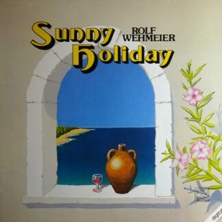 Rolf Wehmeier - Sunny Holiday (LP)