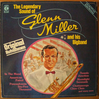 Glenn Miller - The Legendary Sound Of Glenn Miller And His Bigband (LP, Comp)