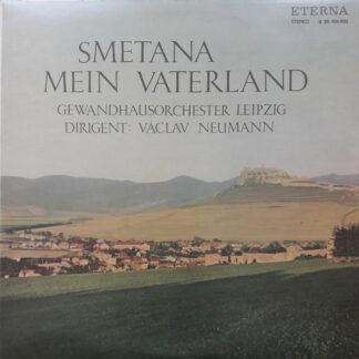 Smetana*, Gewandhausorchester Leipzig, Václav Neumann - Mein Vaterland (2xLP)