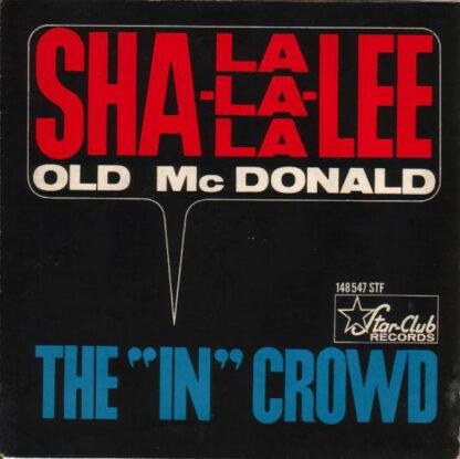 The "In" Crowd - Sha-La-La-La-Lee (7", Single, Mono)